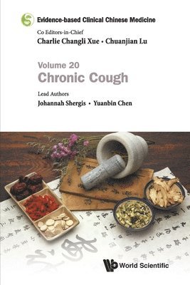 bokomslag Evidence-based Clinical Chinese Medicine - Volume 20: Chronic Cough