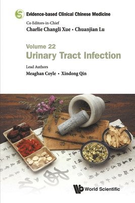 bokomslag Evidence-based Clinical Chinese Medicine - Volume 22: Urinary Tract Infection