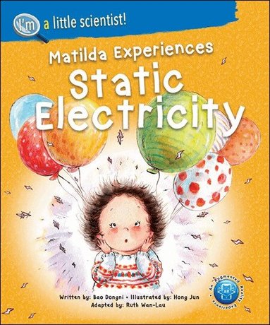 Dongni Bao - MATILDA EXPERIENCES STATIC ELECTRICITY, Häftad