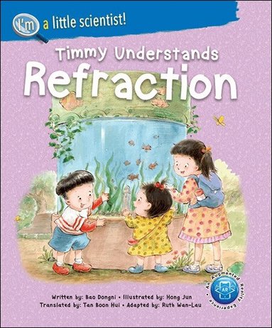 Dongni Bao - TIMMY UNDERSTANDS REFRACTION, Häftad