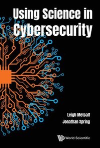 bokomslag Using Science In Cybersecurity