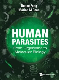 bokomslag Human Parasites: From Organisms To Molecular Biology