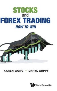 bokomslag Stocks And Forex Trading: How To Win