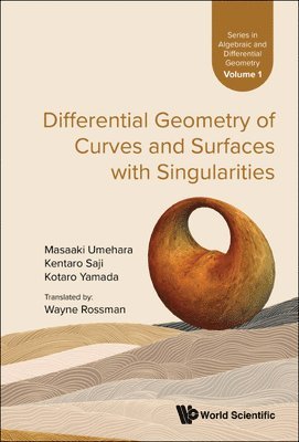 Differential Geometry of Curves and Surfaces with Singularities 1
