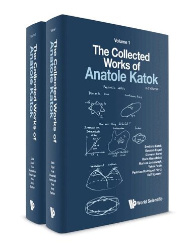 KATOK SVETLANA, Svetlana Katok, Bassam Fayad, Giovanni Forni, Boris Hasselblatt, Mariusz Lemańczyk, Yakov Pesin, Federico Rodriguez Hertz, Ralf Spatzier - COLLECTED WORKS OF ANATOLE KATOK (IN 2 VOLUMES), Inbunden