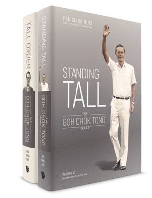 Standing Tall: The Goh Chok Tong Years, Volume 2 1