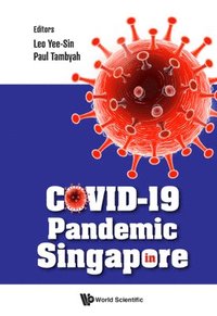 bokomslag Covid-19 Pandemic In Singapore