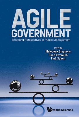 Agile Government: Emerging Perspectives In Public Management 1
