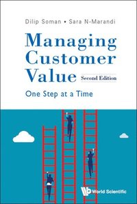 bokomslag Managing Customer Value: One Step At A Time