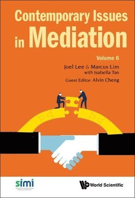 Contemporary Issues In Mediation - Volume 6 1