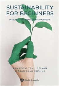 bokomslag Sustainability For Beginners: Introduction And Business Prospects