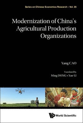 bokomslag Modernization Of China's Agricultural Production Organizations