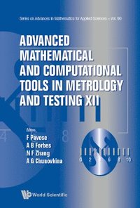 bokomslag Advanced Mathematical And Computational Tools In Metrology And Testing Xii