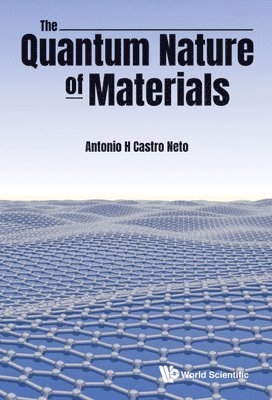 Quantum Nature Of Materials, The 1