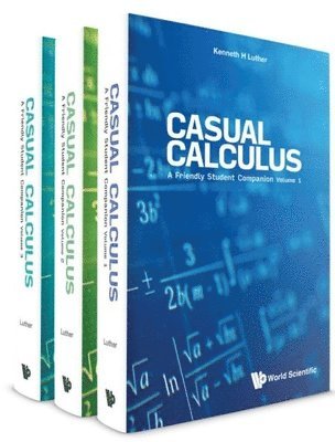 bokomslag Casual Calculus: A Friendly Student Companion (In 3 Volumes)