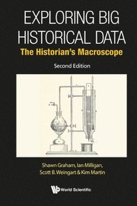 bokomslag Exploring Big Historical Data: The Historian's Macroscope