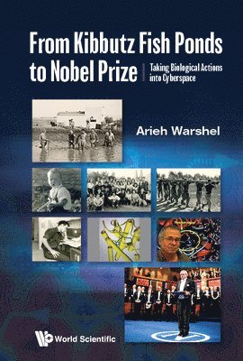 From Kibbutz Fishponds To The Nobel Prize: Taking Molecular Functions Into Cyberspace 1
