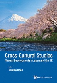 bokomslag Cross-cultural Studies: Newest Developments In Japan And The Uk