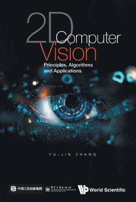 2d Computer Vision: Principles, Algorithms And Applications 1