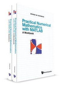 bokomslag Practical Numerical Mathematics With Matlab: A Workbook And Solutions