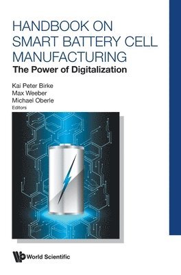 Handbook On Smart Battery Cell Manufacturing: The Power Of Digitalization 1