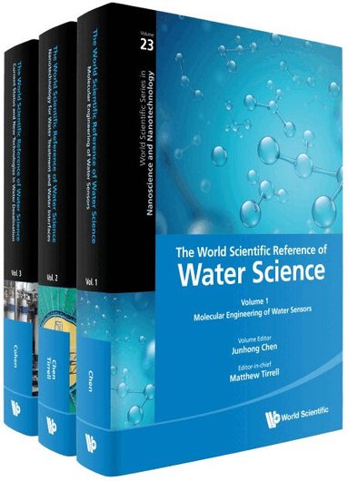 TIRRELL MATTHEW, Matthew Tirrell, Junhong Chen, Yoram Cohen - WORLD SCIENTIFIC REFERENCE OF WATER SCIENCE, THE (IN 3 VOLUMES), Inbunden