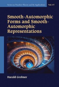 bokomslag Smooth-automorphic Forms And Smooth-automorphic Representations