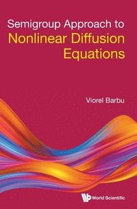 bokomslag Semigroup Approach To Nonlinear Diffusion Equations