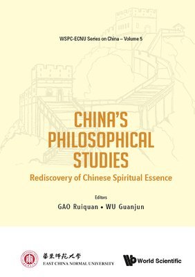 bokomslag China's Philosophical Studies: Rediscovery Of Chinese Spiritual Essence