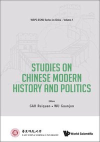 bokomslag Studies On Chinese Modern History And Politics