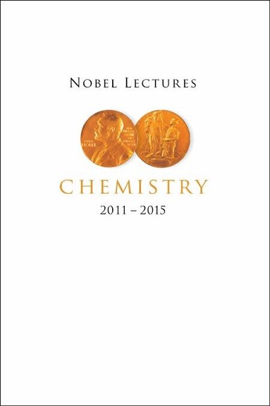 LIDIN SVEN, Sven Lidin - NOBEL LECTURES IN CHEMISTRY (2011-2015), Häftad