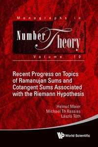 bokomslag Recent Progress On Topics Of Ramanujan Sums And Cotangent Sums Associated With The Riemann Hypothesis