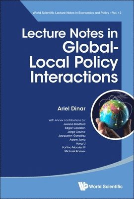 Lecture Notes In Global-local Policy Interactions 1