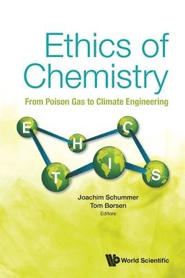 Ethics Of Chemistry: From Poison Gas To Climate Engineering 1