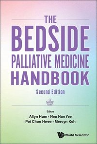 bokomslag Bedside Palliative Medicine Handbook, The