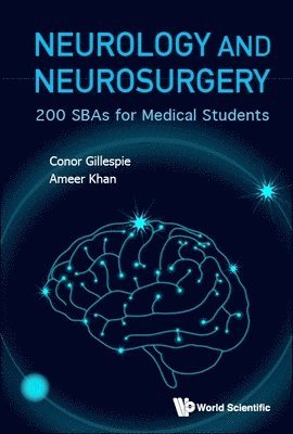 Neurology And Neurosurgery: 200 Sbas For Medical Students
