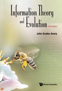 bokomslag Information Theory And Evolution (Third Edition)