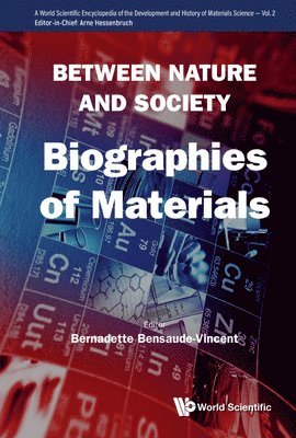 Between Nature And Society: Biographies Of Materials 1