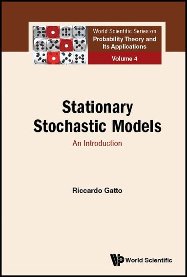 Riccardo Gatto - STATIONARY STOCHASTIC MODELS: AN INTRODUCTION, Inbunden