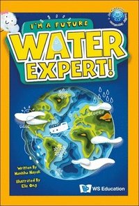bokomslag I'm A Future Water Expert!