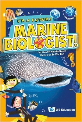 I'm A Future Marine Biologist! 1