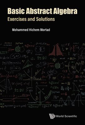 bokomslag Basic Abstract Algebra: Exercises And Solutions