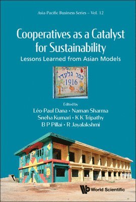 bokomslag Cooperatives As A Catalyst For Sustainability: Lessons Learned From Asian Models