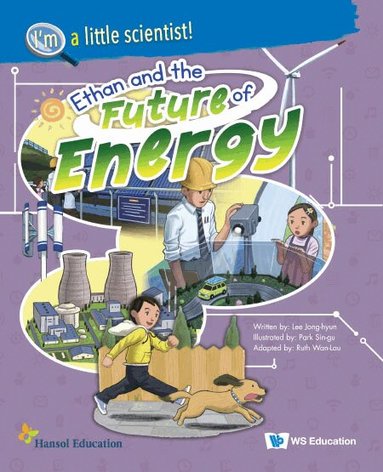 Jong-hyun Lee - ETHAN AND THE FUTURE OF ENERGY, Inbunden