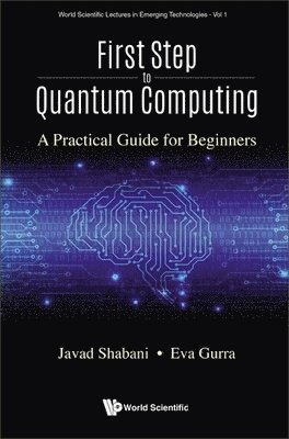 First Step To Quantum Computing: A Practical Guide For Beginners 1