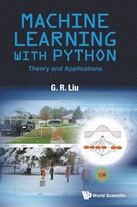 bokomslag Machine Learning With Python: Theory And Applications