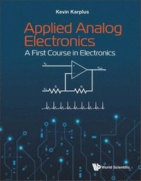 bokomslag Applied Analog Electronics: A First Course In Electronics