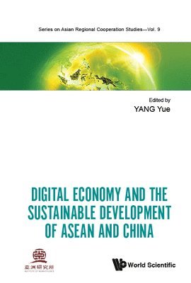 bokomslag Digital Economy And The Sustainable Development Of Asean And China