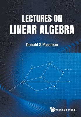 Lectures On Linear Algebra 1
