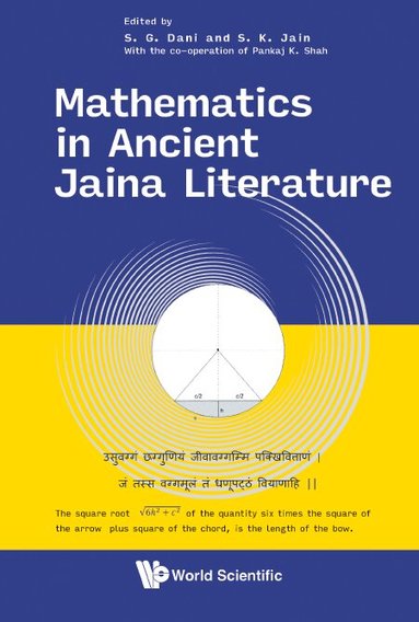 Dani S G, S G Dani, S K Jain - MATHEMATICS IN ANCIENT JAINA LITERATURE, Inbunden